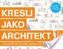 Kresli jako architekt