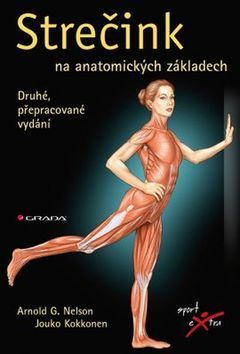 Strečink na anatomických základech - druhé, přepracované vydání