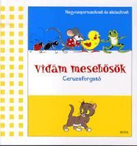 Vidám mesehősök ceruzaforgatója