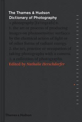 Thames and Hudson Dictionary of Photography