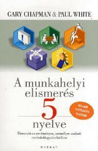 A munkahelyi elismerés 5 nyelve