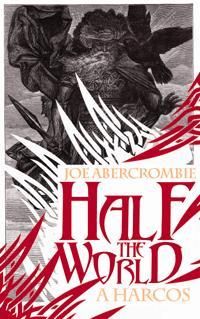 Half the World - A harcos