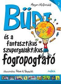 Büdi és a fantasztikus, szupergalaktikus fogropogtató