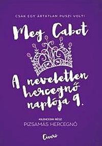 A neveletlen hercegnő naplója 9.