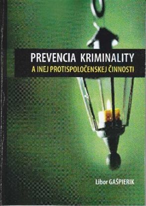 Prevencia kriminality a inej protispoločenskej činnosti