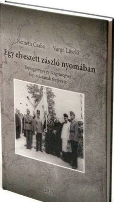 Az elveszett zászló nyomában
