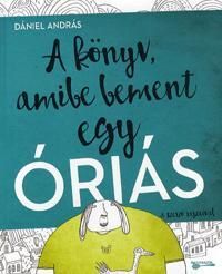 A könyv, amibe bement egy Óriás