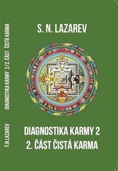 Diagnostika karmy 2, 2.časť