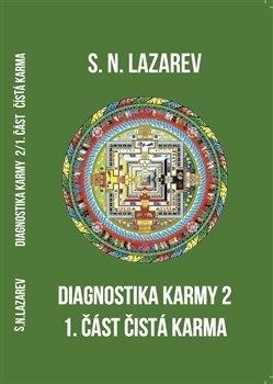 Diagnostika karmy 2, 1.časť