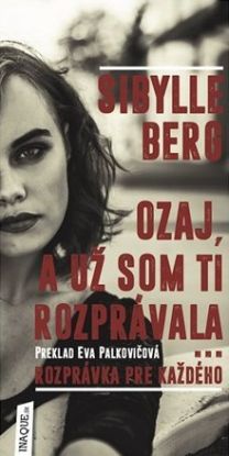 Ozaj, a už som ti rozprávala