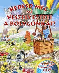Keresd meg, mi veszélyezteti bolygónkat!