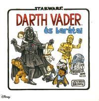 Star Wars: Darth Vader és barátai