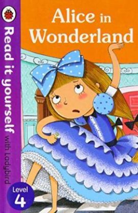 Alice in Wonderland - Read it yourself level 4