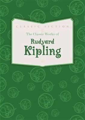 Classic Works of Rudyard Kipling