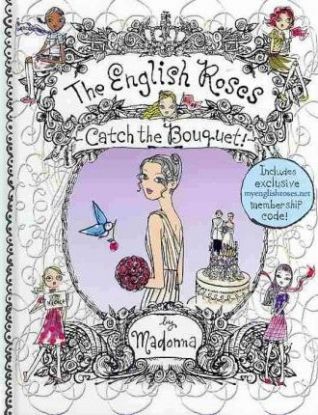The English Roses: Catch the Bouquet