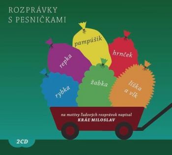 Kráľ Milo - Rozprávky s pesničkami  2CD
