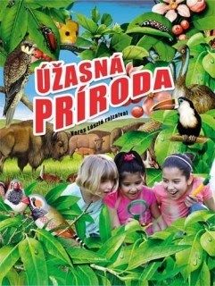 Úžasná príroda