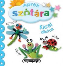 Aprók szótára - Kicsi állatok