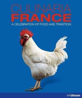 Culinaria France - A Celebration of Food and Tradition