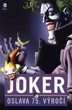 Joker - Oslava 75 let