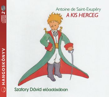 A kis herceg - Hangoskönyv (2 CD)