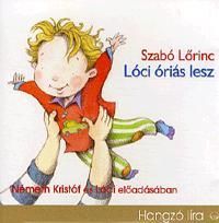 Lóci óriás lesz - Hangoskönyv (CD)