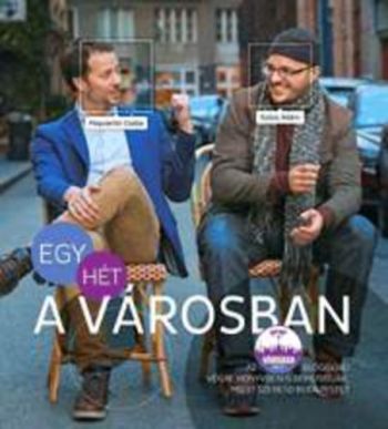 Egy hét a városban