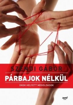 Párbajok nélkül - Okok helyett megoldások