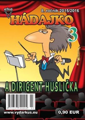 Hádajko 3 2016 a dirigent Huslička
