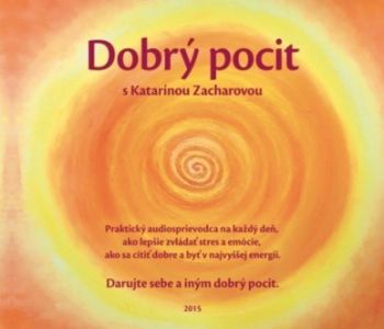 Dobrý pocit s Katarínou Zacharovou - CD