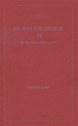 Dejiny filozofie II. Od Bacona po Nietzscheho