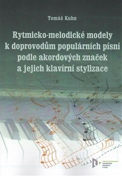 Rytmicko-melodické modely k doprovodu populárních písní podle akordových značek a její klavírní stylizace
