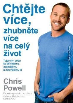 Chtějte více, zhubněte více – na celý život