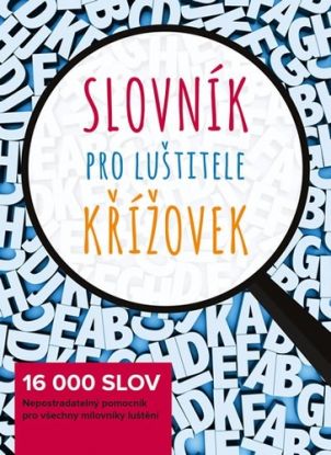 Slovník pro luštitele křížovek - 16 000 slov