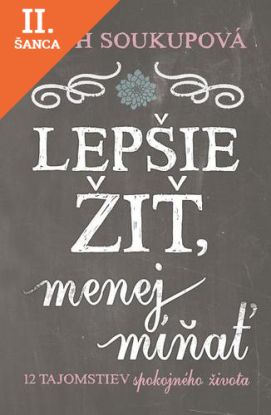 Lacná kniha Lepšie žiť, menej mínať