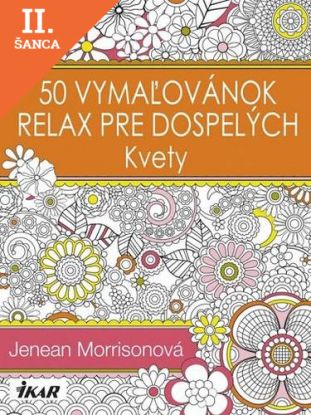 Lacná kniha 50 vymaľovánok - relax pre dospelých - Kvety