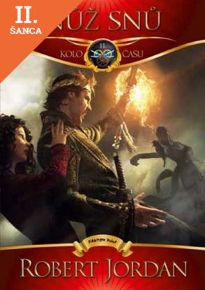 Lacná kniha Nůž snů (Kolo času 11)