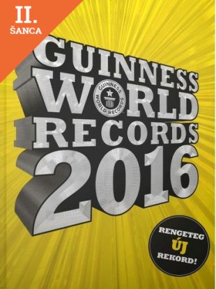 Lacná kniha Guinness World Records 2016 Rengeteg új rekord