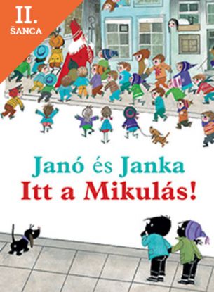 Lacná kniha Janó és Janka - Itt a Mikulás!