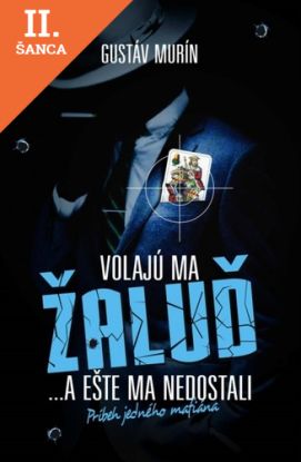 Lacná kniha Volajú ma Žaluď a ešte ma nedostali