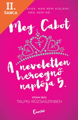 Lacná kniha A neveletlen hercegnő naplója 5.