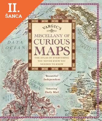 Lacná kniha Vargic's Miscellany of Curious Maps : The Atlas of Everything You Never Knew You Needed to Know