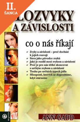 Lacná kniha Zlozvyky a závislosti - co o nás říkají