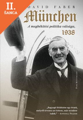 Lacná kniha München - A megbékélési politika válsága, 1938
