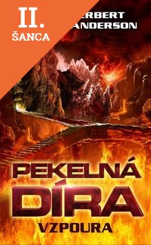 Lacná kniha Pekelná díra - Vzpoura