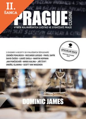 Lacná kniha Prague Cuisine - Výběr kulinářských zážitků ve stověžaté Praze - 2.vydání