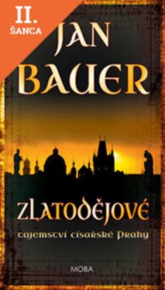 Lacná kniha Zlatodějové - Tajemství císařské Prahy