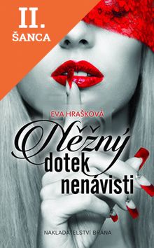 Lacná kniha Něžný dotek nenávisti