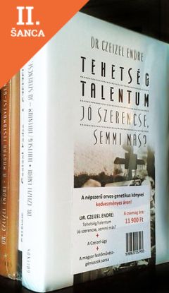 Lacná kniha Dr. Czeizel Endre könyvcsomag 2. - Tehetség/talentum - Jó szerencse, semmi más? - A Czeizel-ügy - A Magyar festőművész géniuszok sorsa