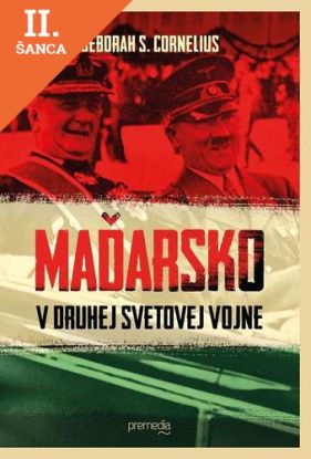 Lacná kniha Maďarsko v druhej svetovej vojne